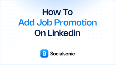 How to Add a Job Promotion on LinkedIn – Step-by-Step Guide