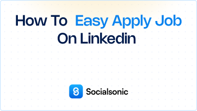 How to Use Easy Apply on LinkedIn – A Step-by-Step Guide