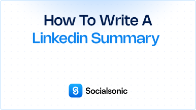 How to Write a LinkedIn Summary: A Step-by-Step Guide